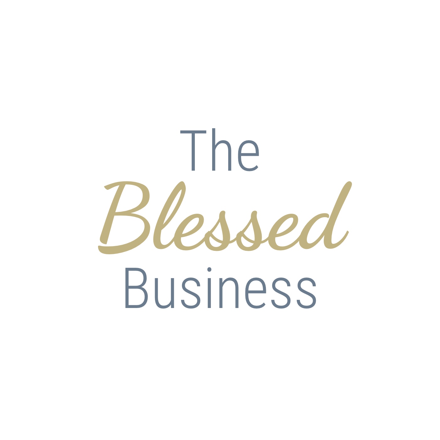 Episode 1: The Blessed Business