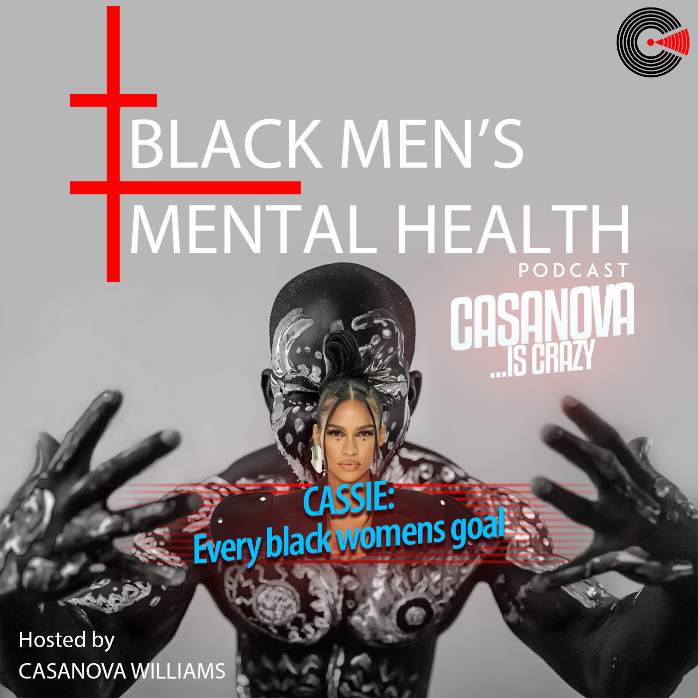 Casanova is Crazy: CASSIE - Every Black Women's Goal