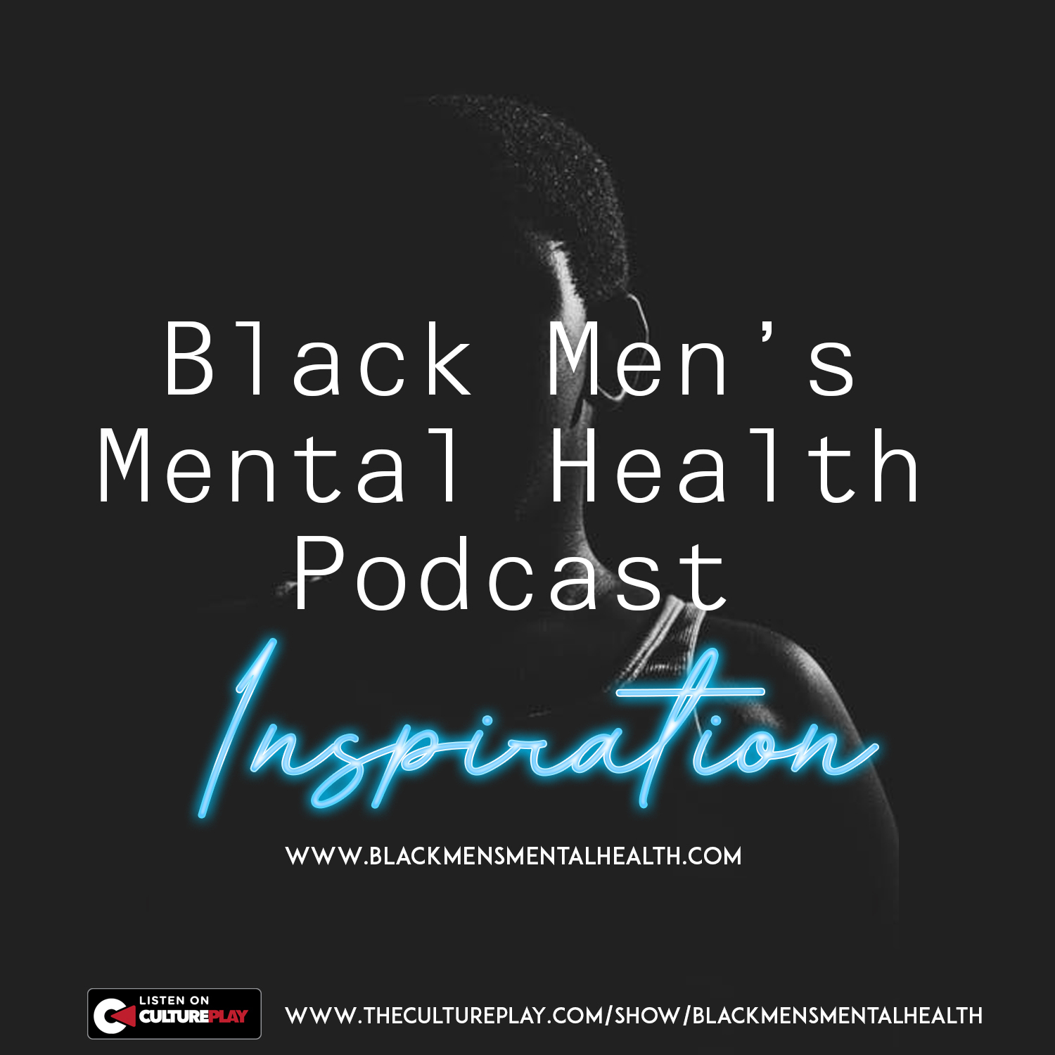 Black Men's Mental Health: Inspiration 1