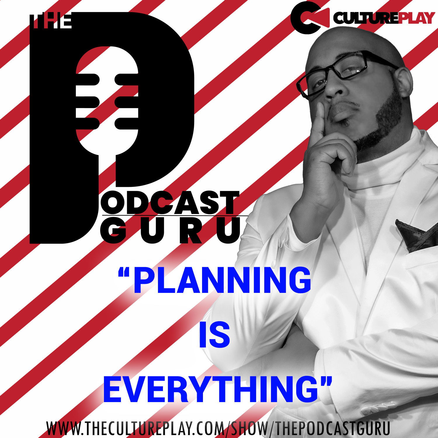 Podcast Guru - Planning Is Everything
