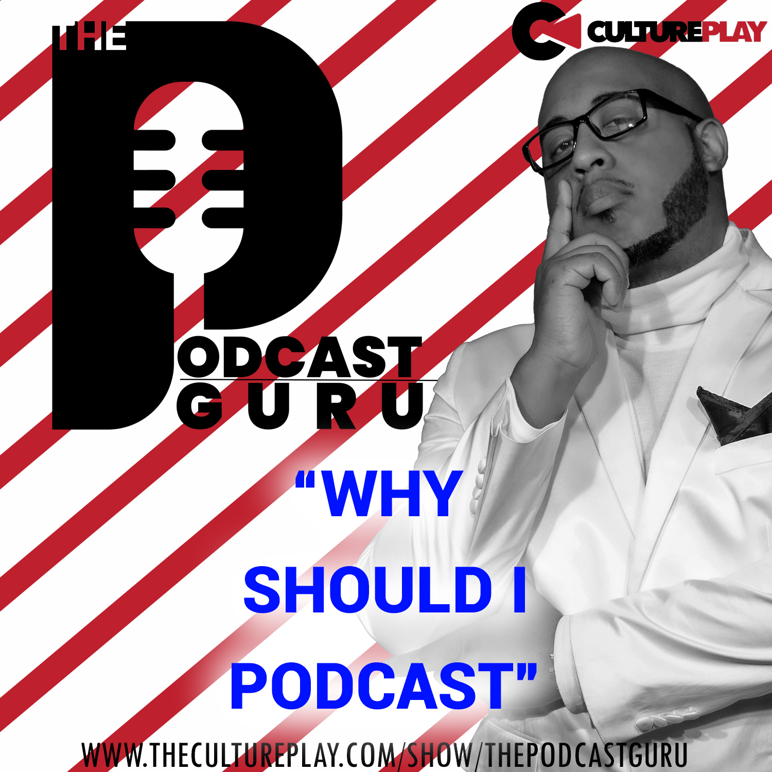 Podcast Guru - Why Should I Podcast