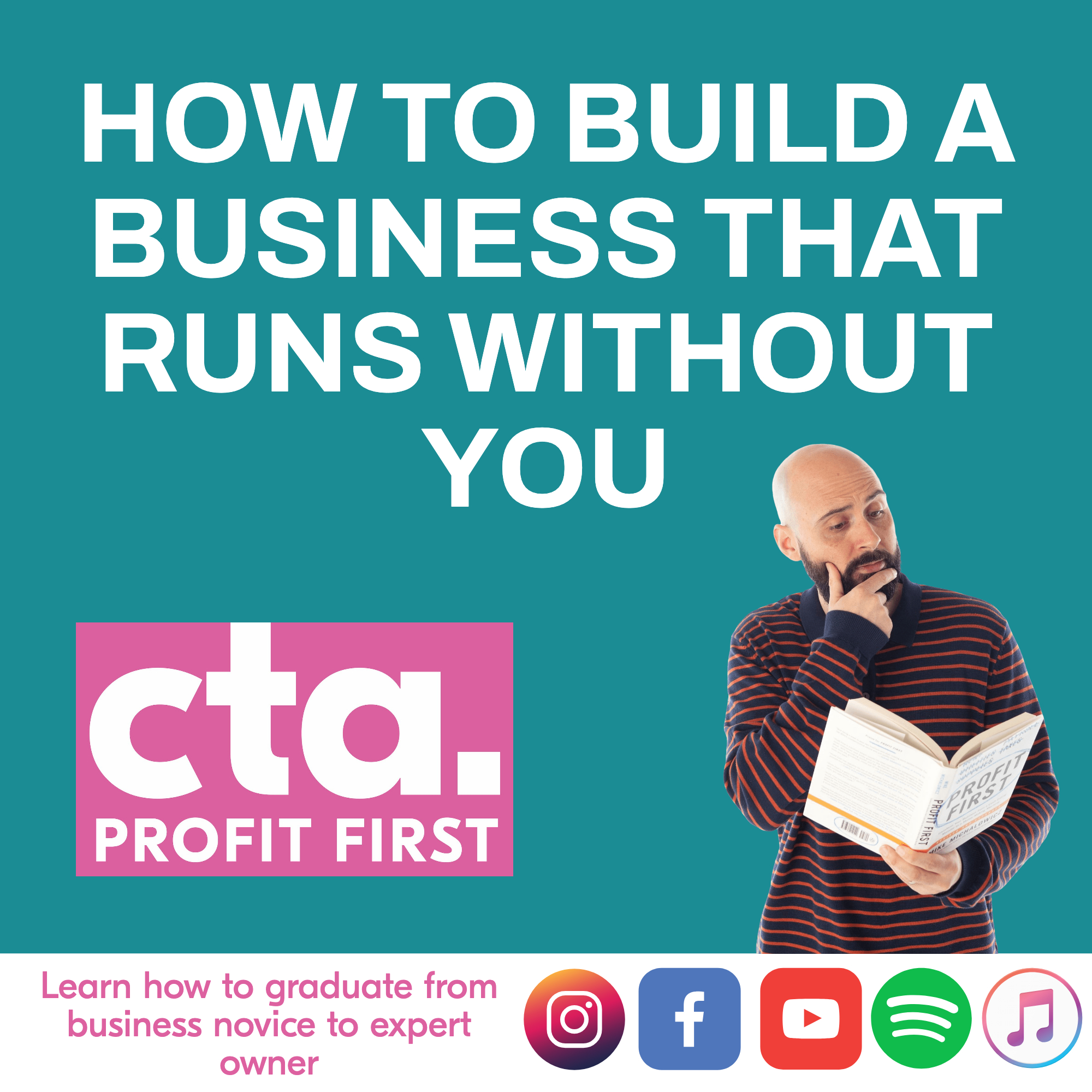 How To Build a Business That Runs Without You!