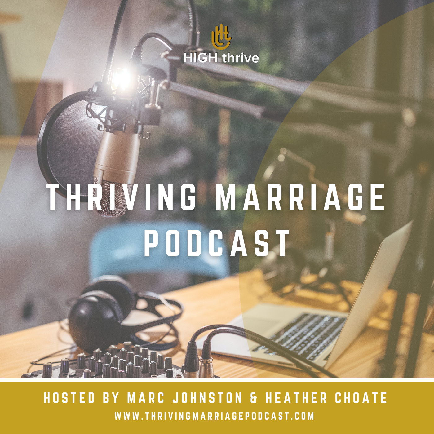 Episode 10: Interview with Ferrin Williams “My Marriage Journey”