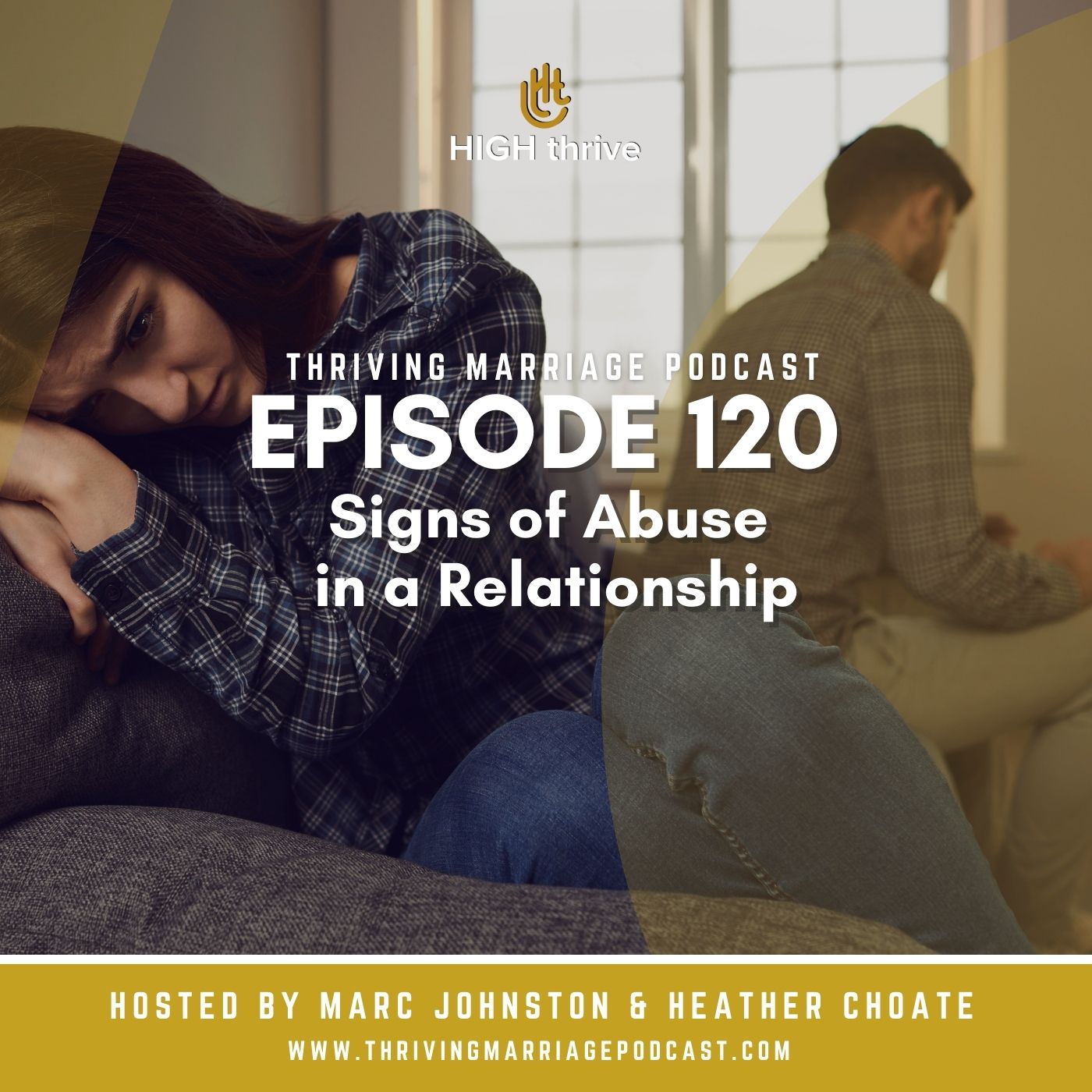 Episode 120: Signs of Abuse in a Relationship