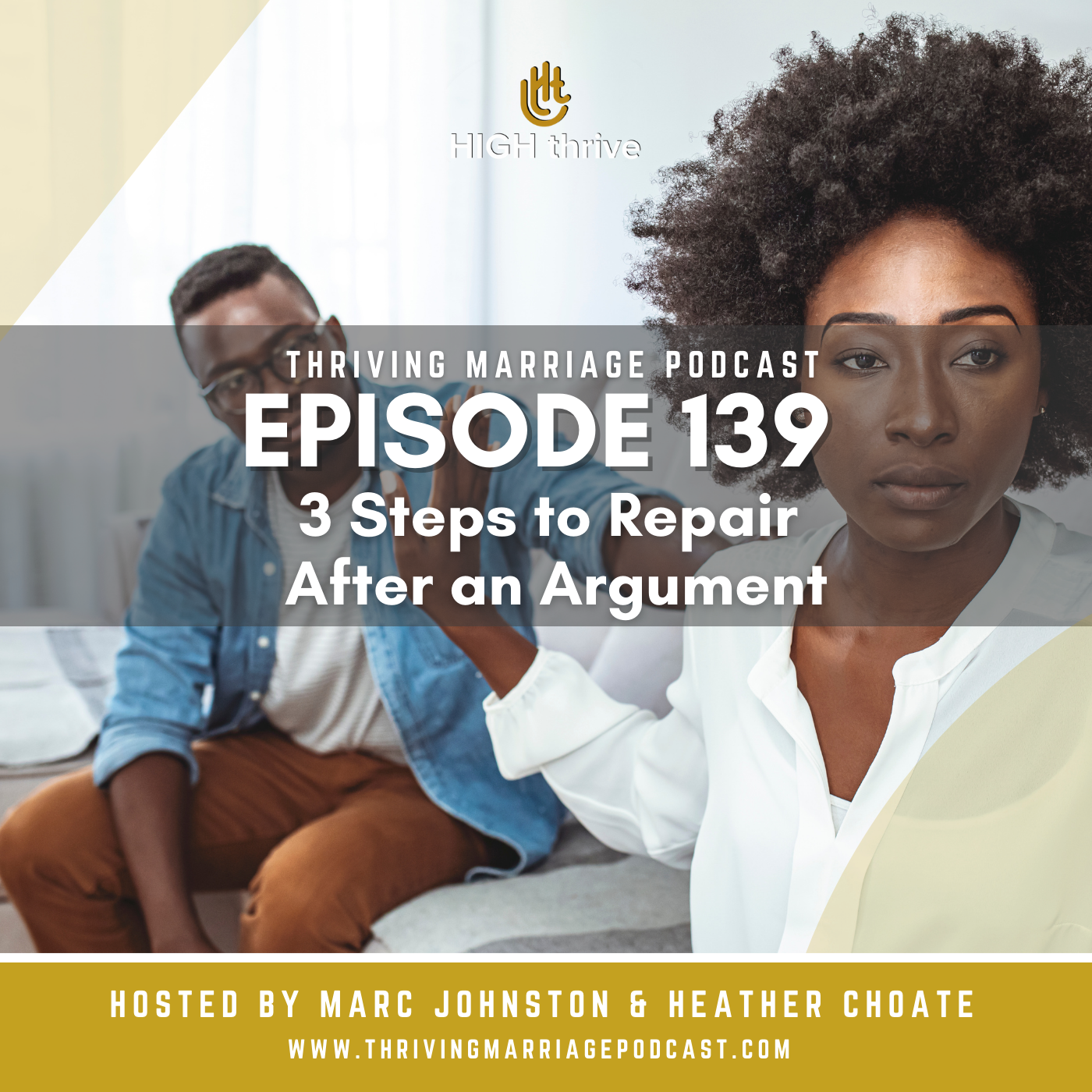 Episode 139: Steps to Repair Things After an Argument
