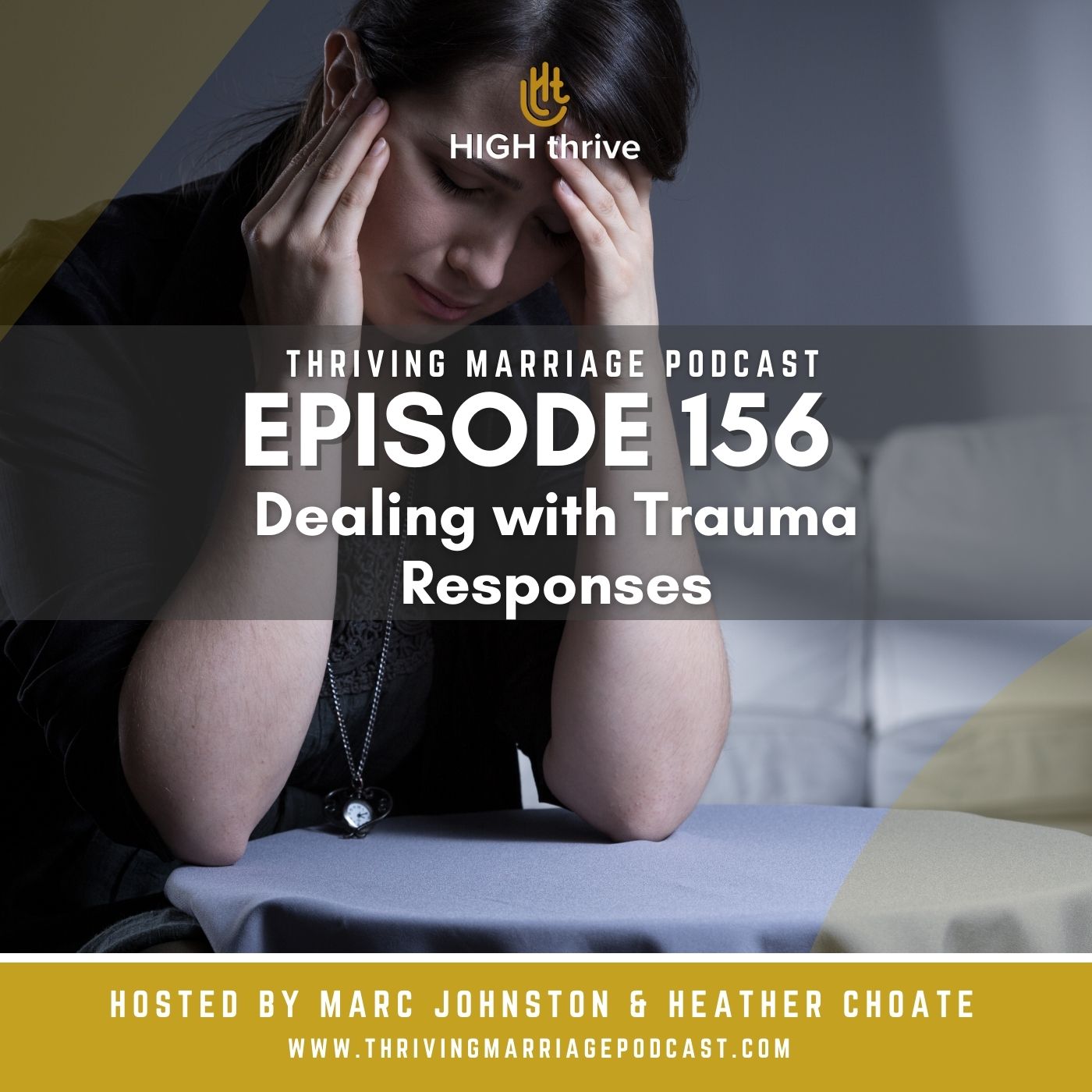 Episode 156: Dealing With Trauma Responses
