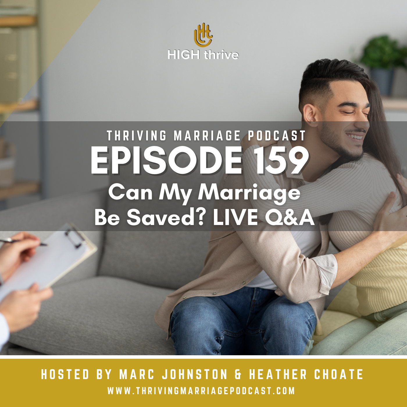 Episode 159: Can My Marriage Be Saved LIVE Q&A