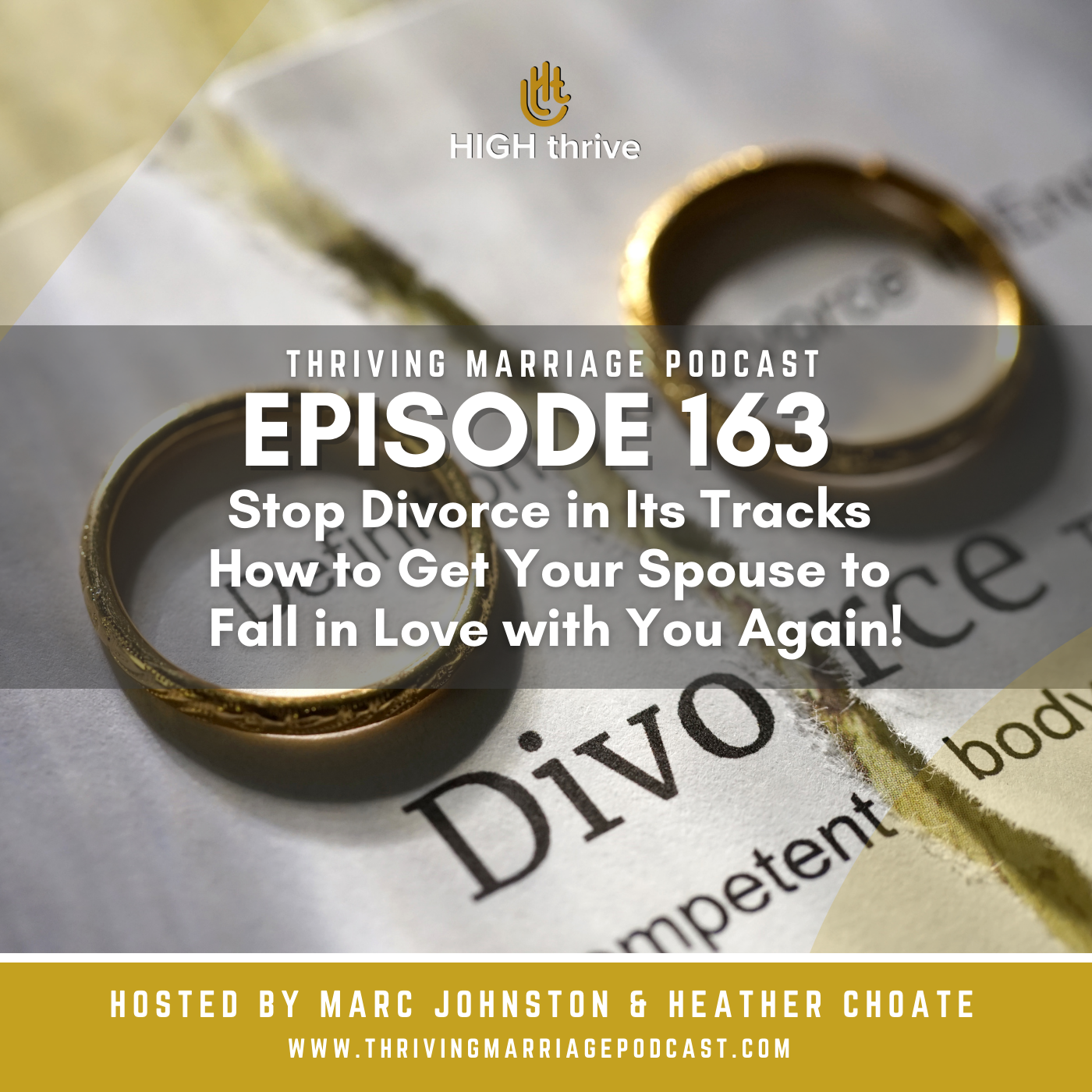 Episode 163: Stop Divorce in Its Tracks How to Get Your Spouse to Fall in Love with You Again!