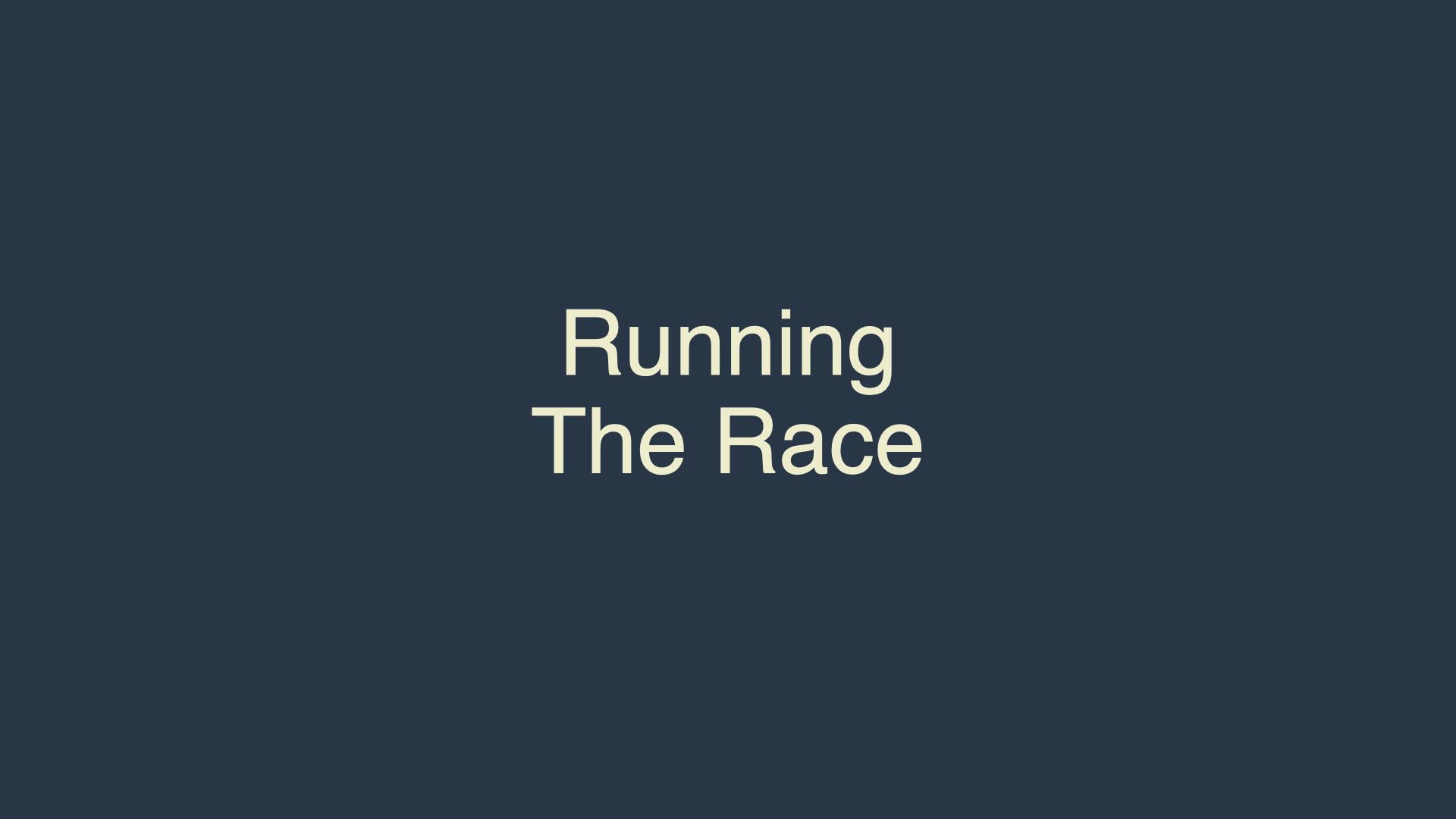Running the Race