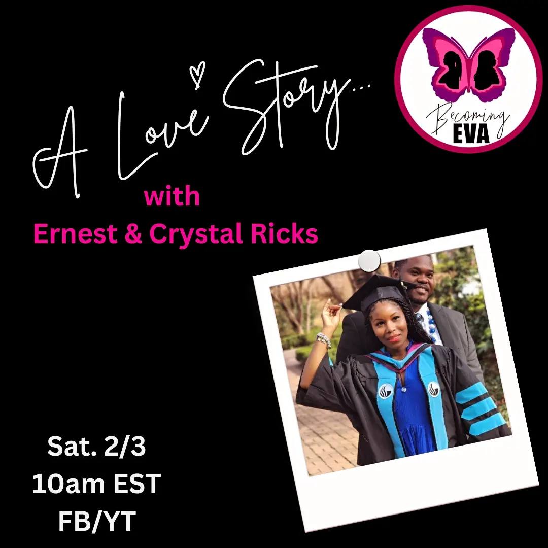 BE Season 8, Episode 2: A Love Story...with Ernest and Crystal Ricks