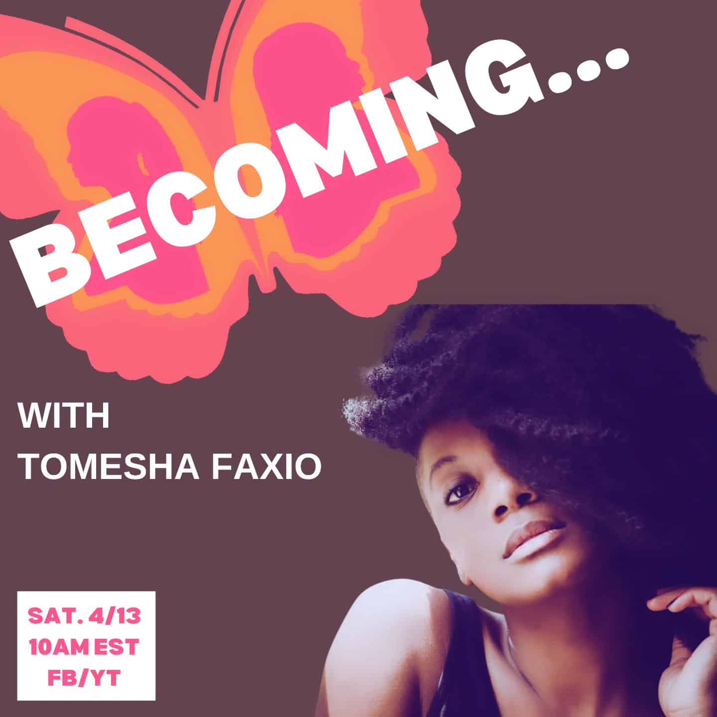 BE Season 8, Episode 11: Becoming...with Tomesha Faxio