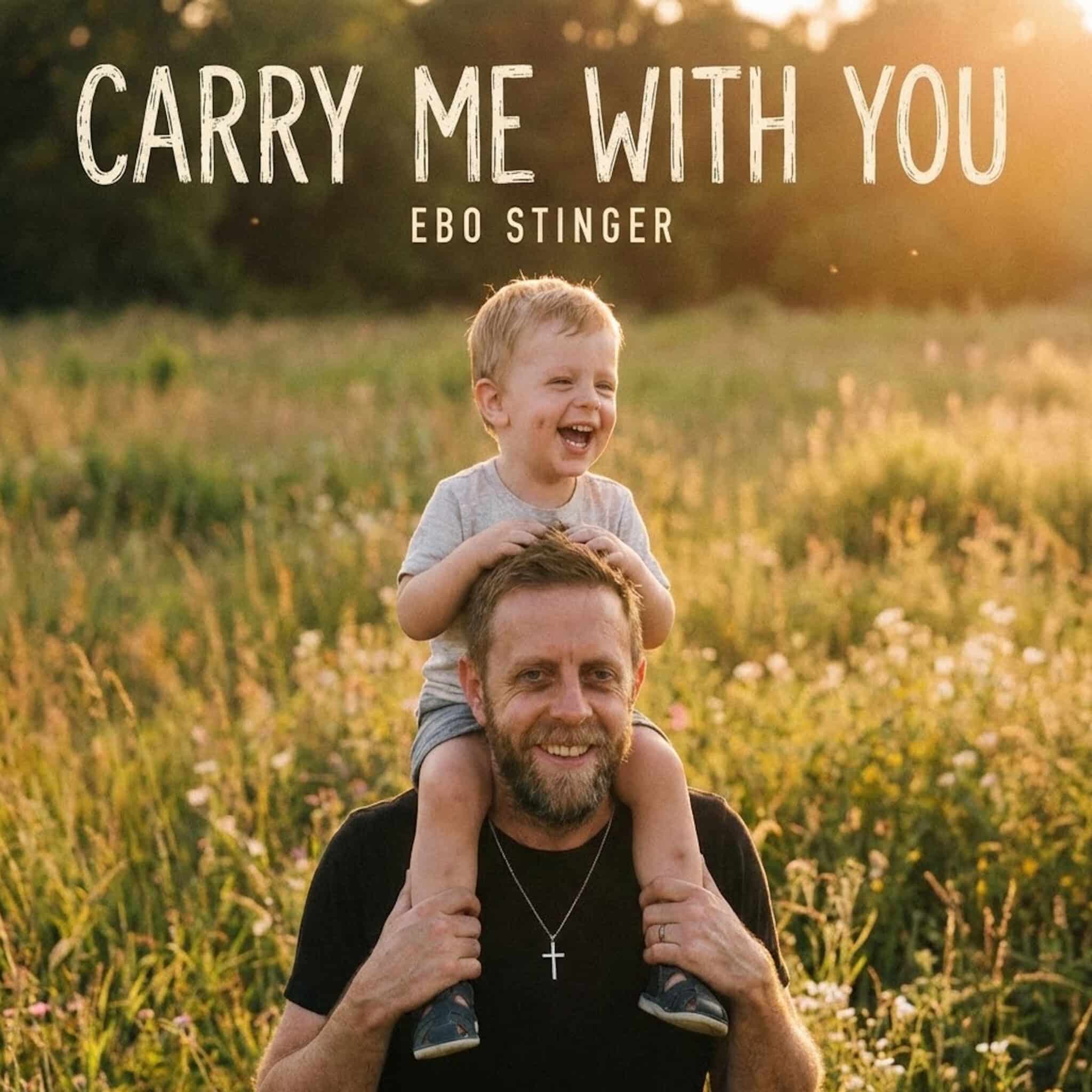 Ebo Stinger | Carry Me With You