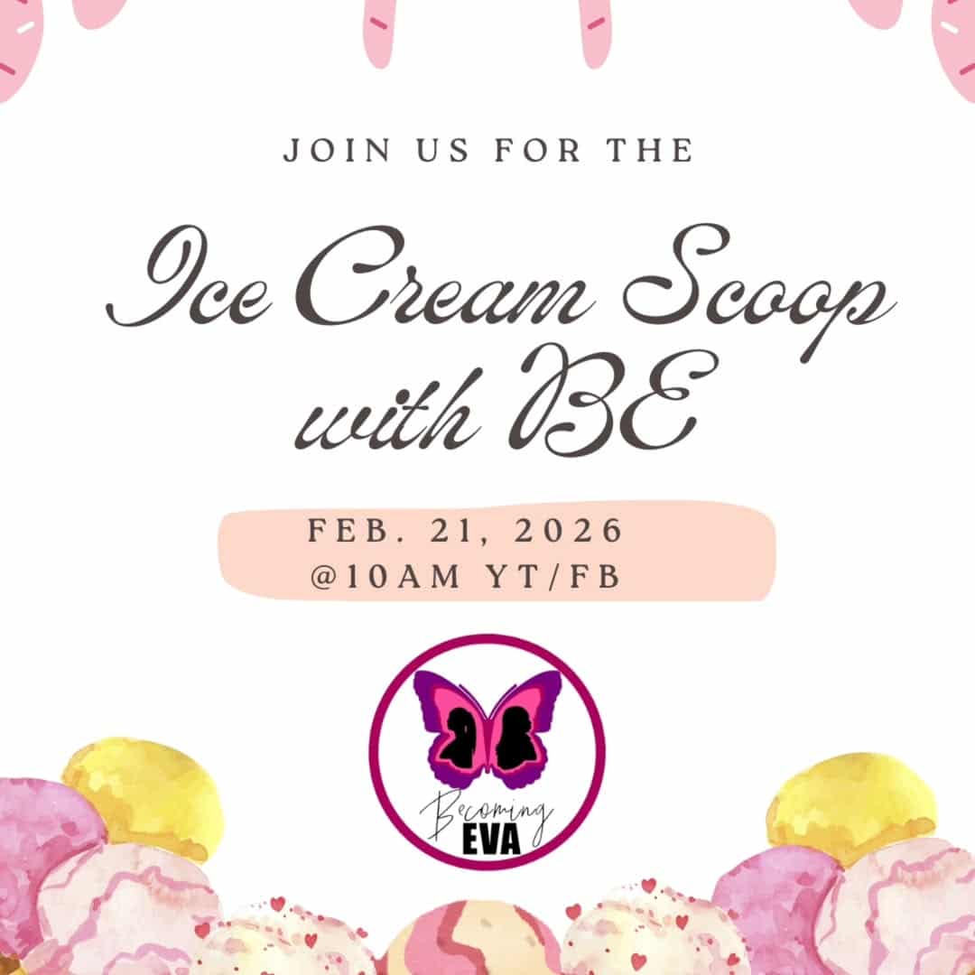 BE Season 12, Ep. 4: The Ice Cream Scoop w/BE...Galantines, Sisterhood, Relationships