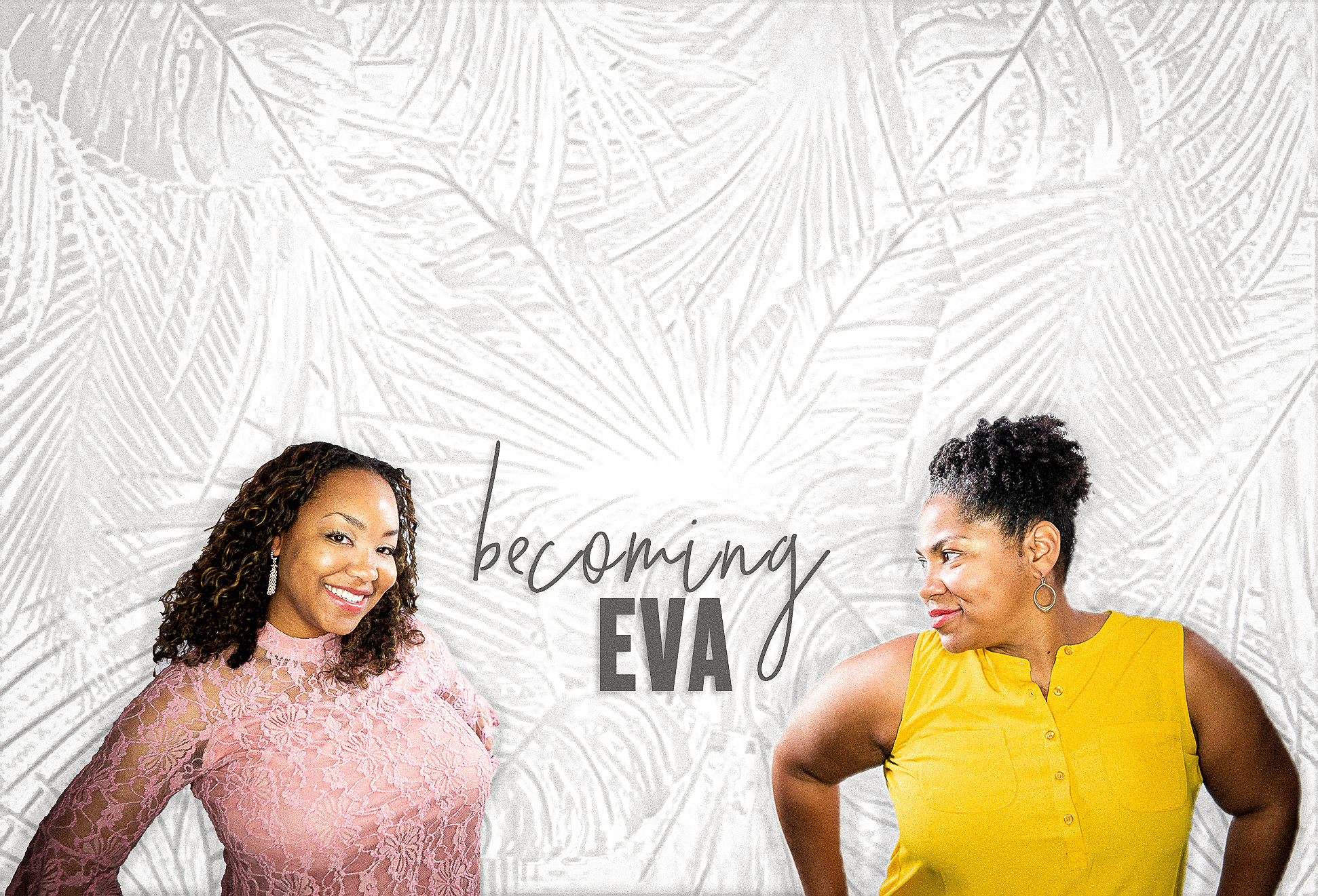 Becoming Eva Episode 1 &#8220;Who Is Eva&#8221;