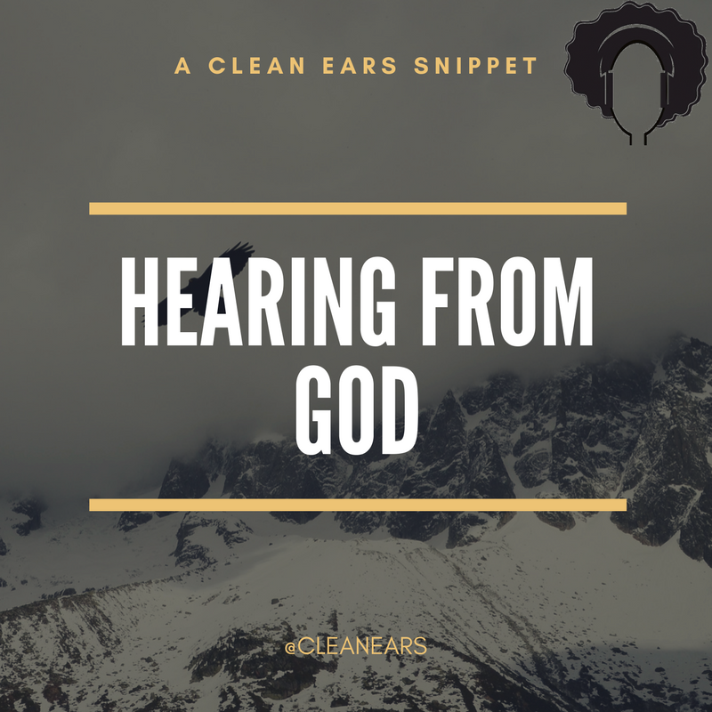 Snippet: Hearing From God