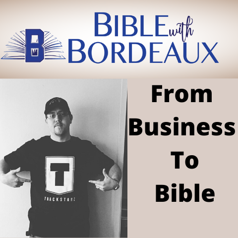 Transition From Business To Bible | @jasonbordeaux1 @trackstarz