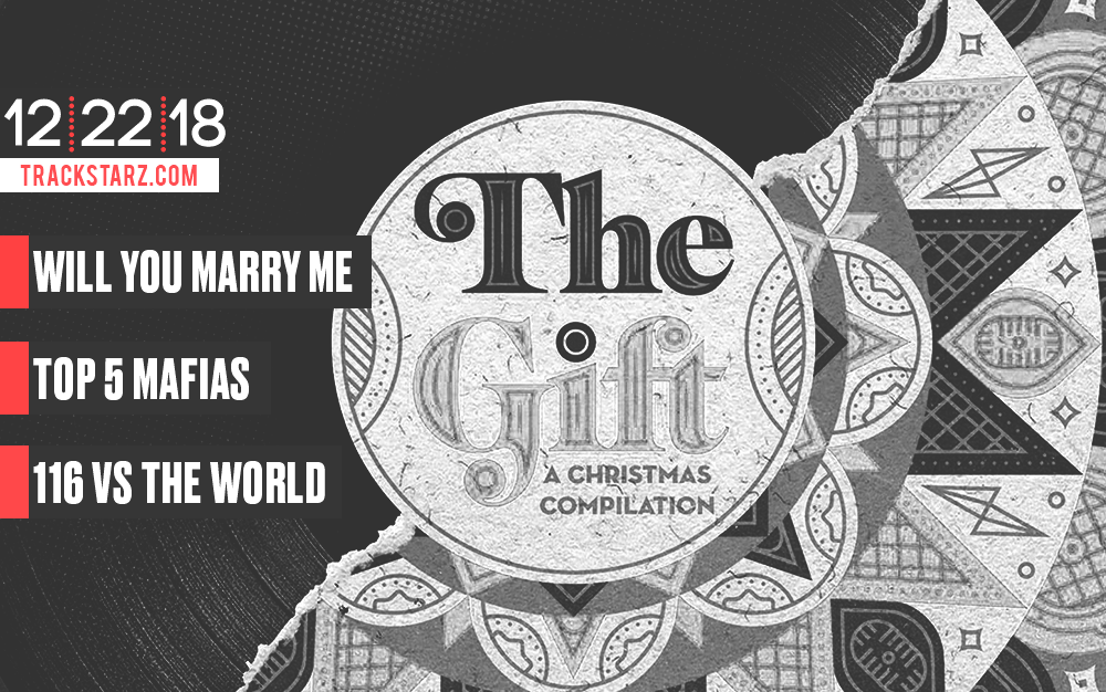 Will You Marry Me, Top 5 Mafias, 116 vs The World Christmas Edition: 12/22/18