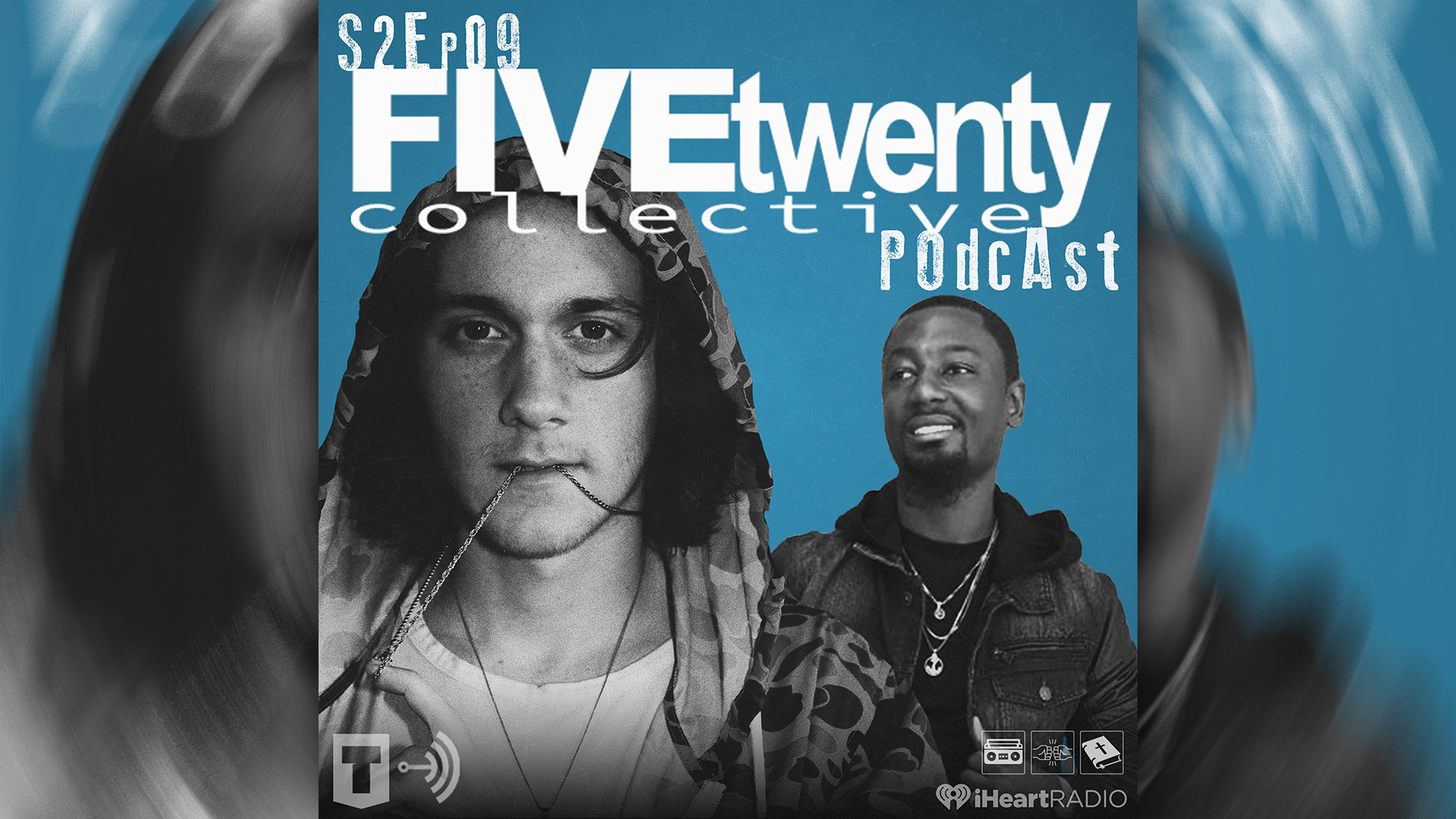 FiveTwenty Collective Podcast: Season Two | Ep. 09 @EricBoston3 @Iam_NateDogg @FiveTwentyCHH