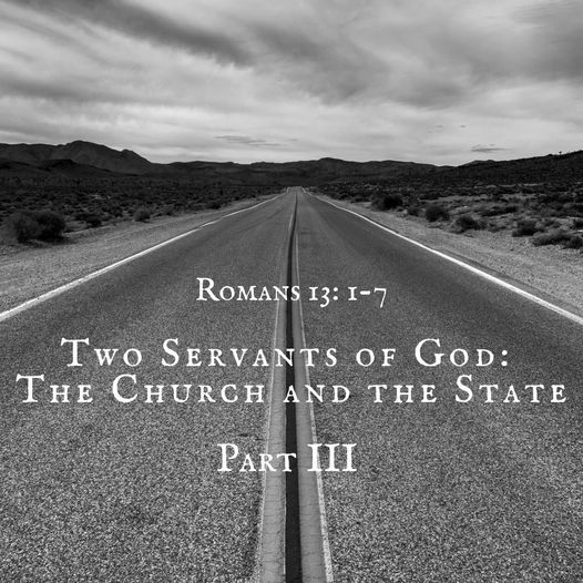 Two Servants of God: The Church & The State // Part 3
