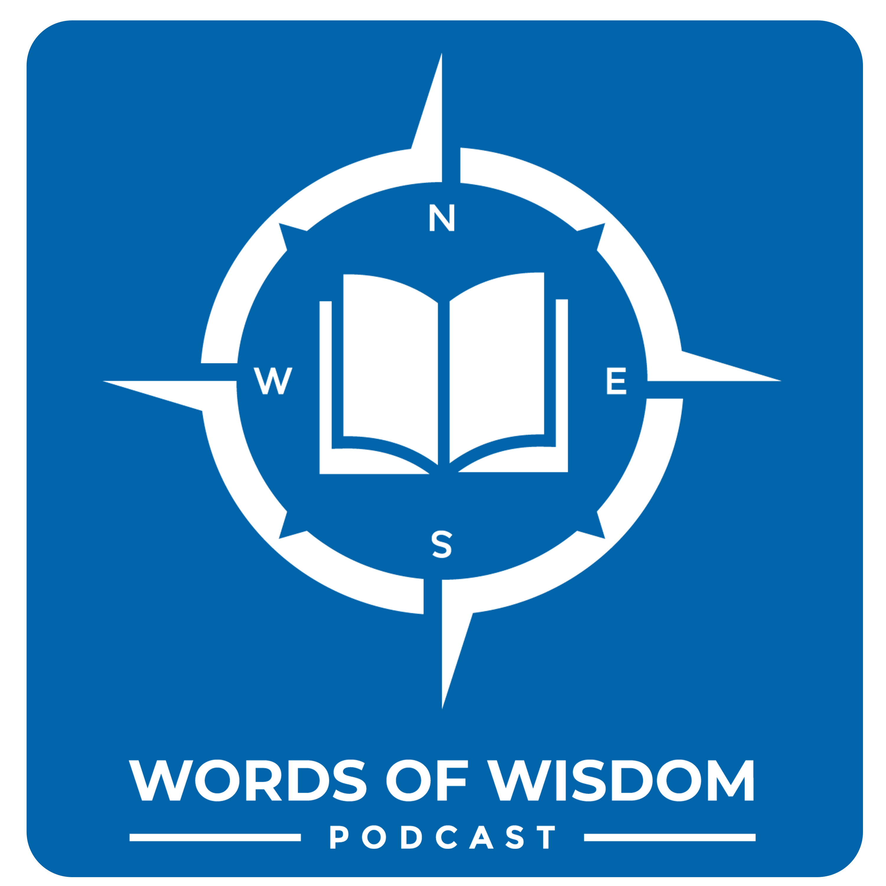 Words of Wisdom Podcast