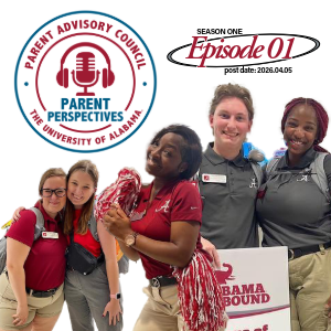 S01Ep01: Bama Bound What Parents Should Know