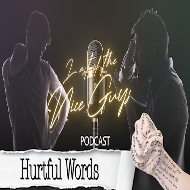 Hurtful Words - A Last of the Nice Guys Special Episode