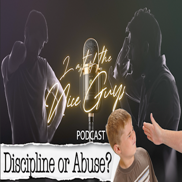 Discipline or Abuse? Unpacking Parental Punishment - A Last of the Nice Guys Special