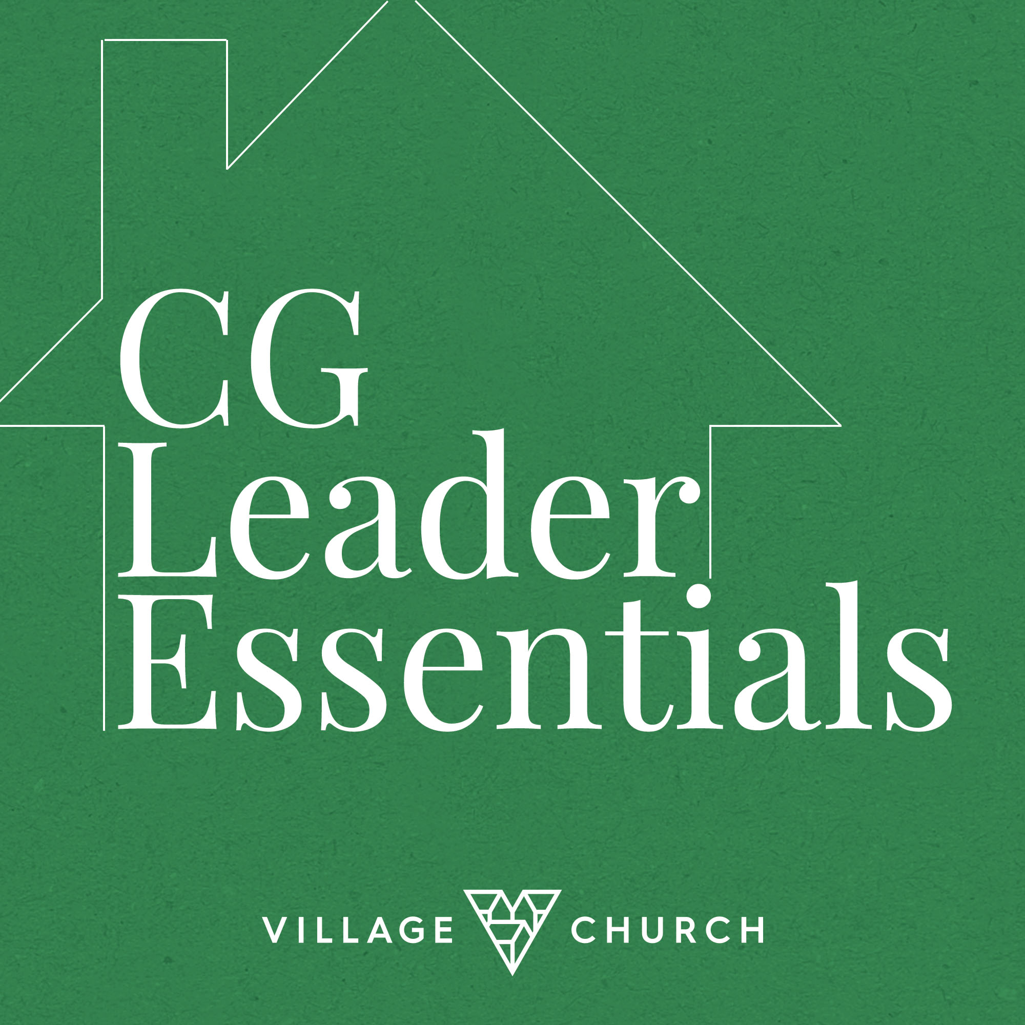 CGL000 Introduction - Village Church Community Group Leadership Training Podcast