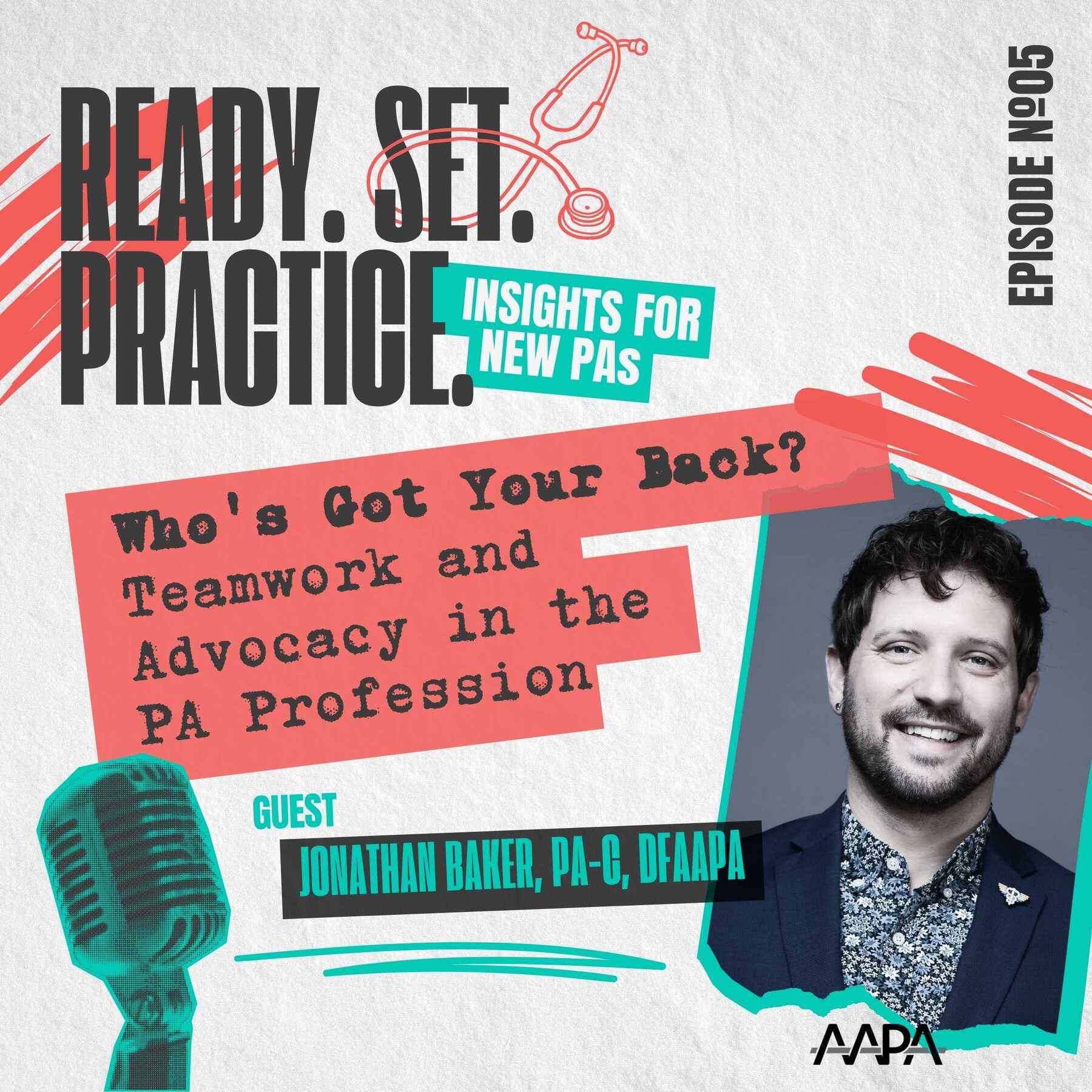 Episode 5: Who's Got Your Back? Teamwork and Advocacy in the PA Profession
