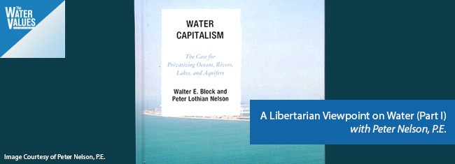 A Libertarian Viewpoint on Water (Part I)