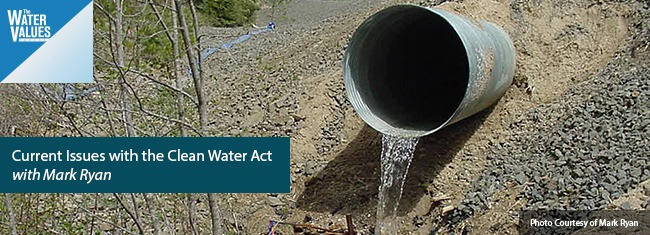 Current Issues with the Clean Water Act