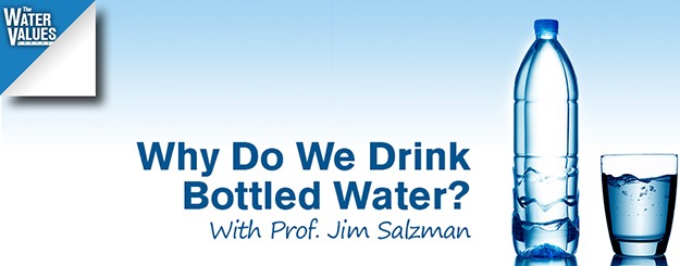 Why Do We Drink Bottled Water?