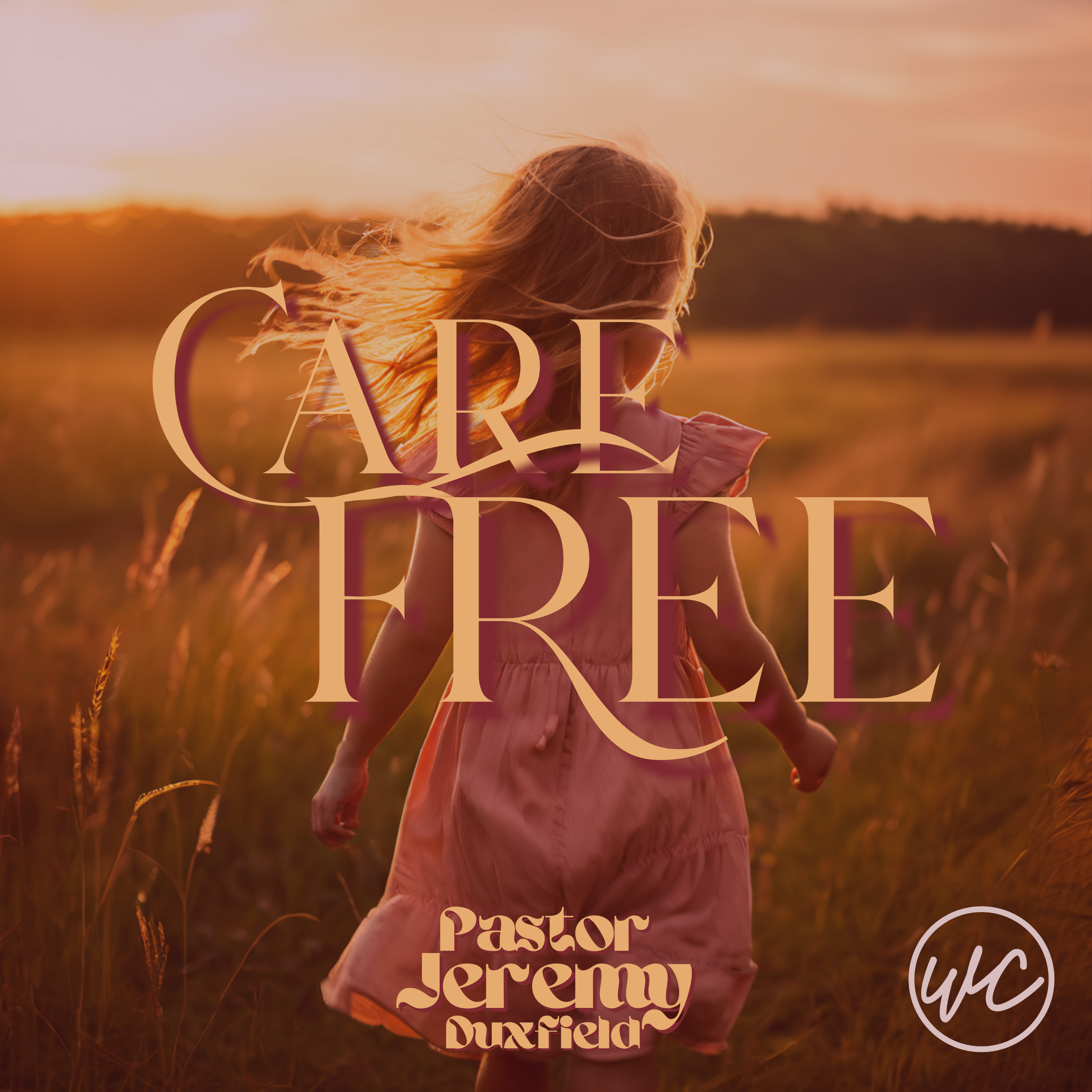 Carefree - Pastor Jeremy Duxfield