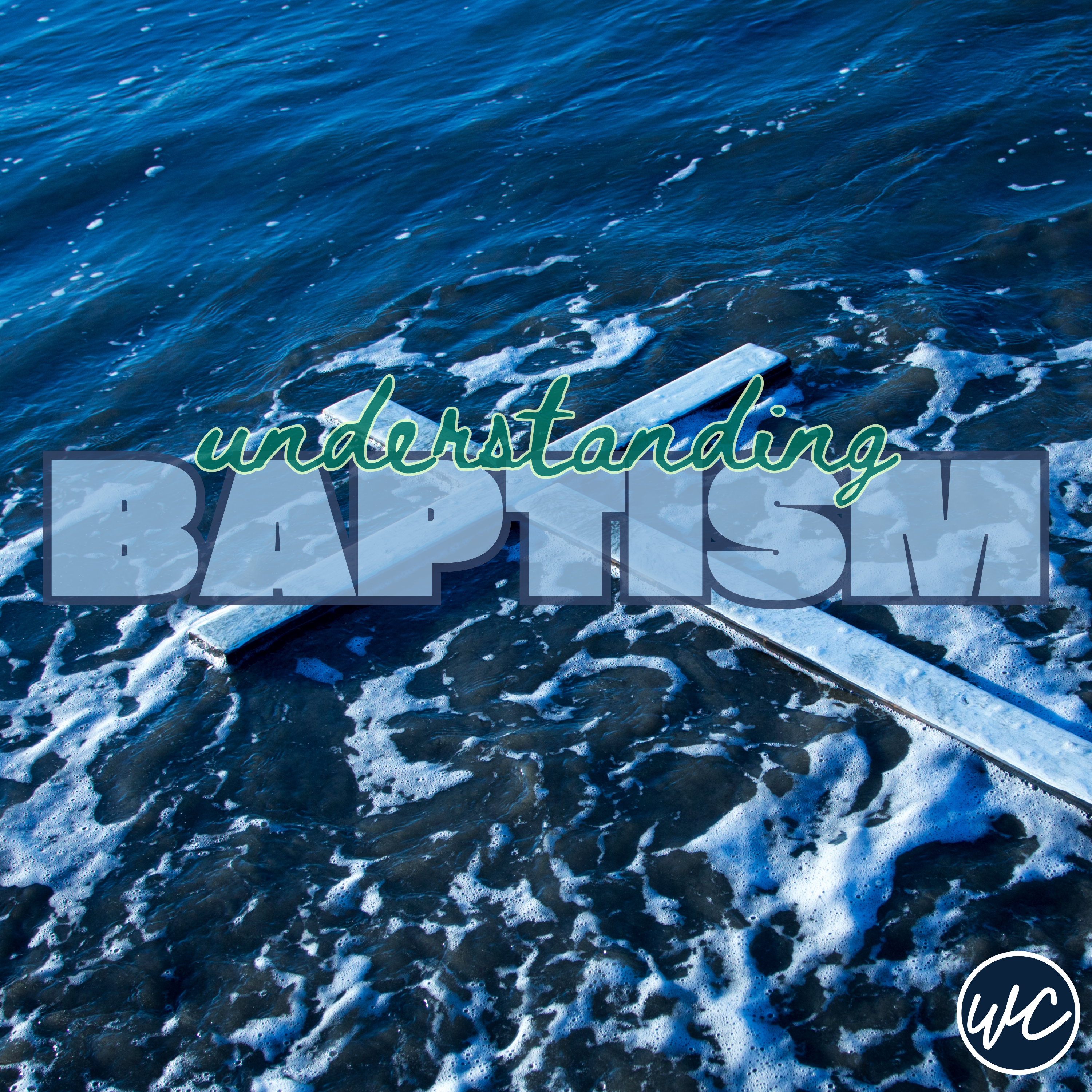 Understanding Water Baptism – A Step of Faith