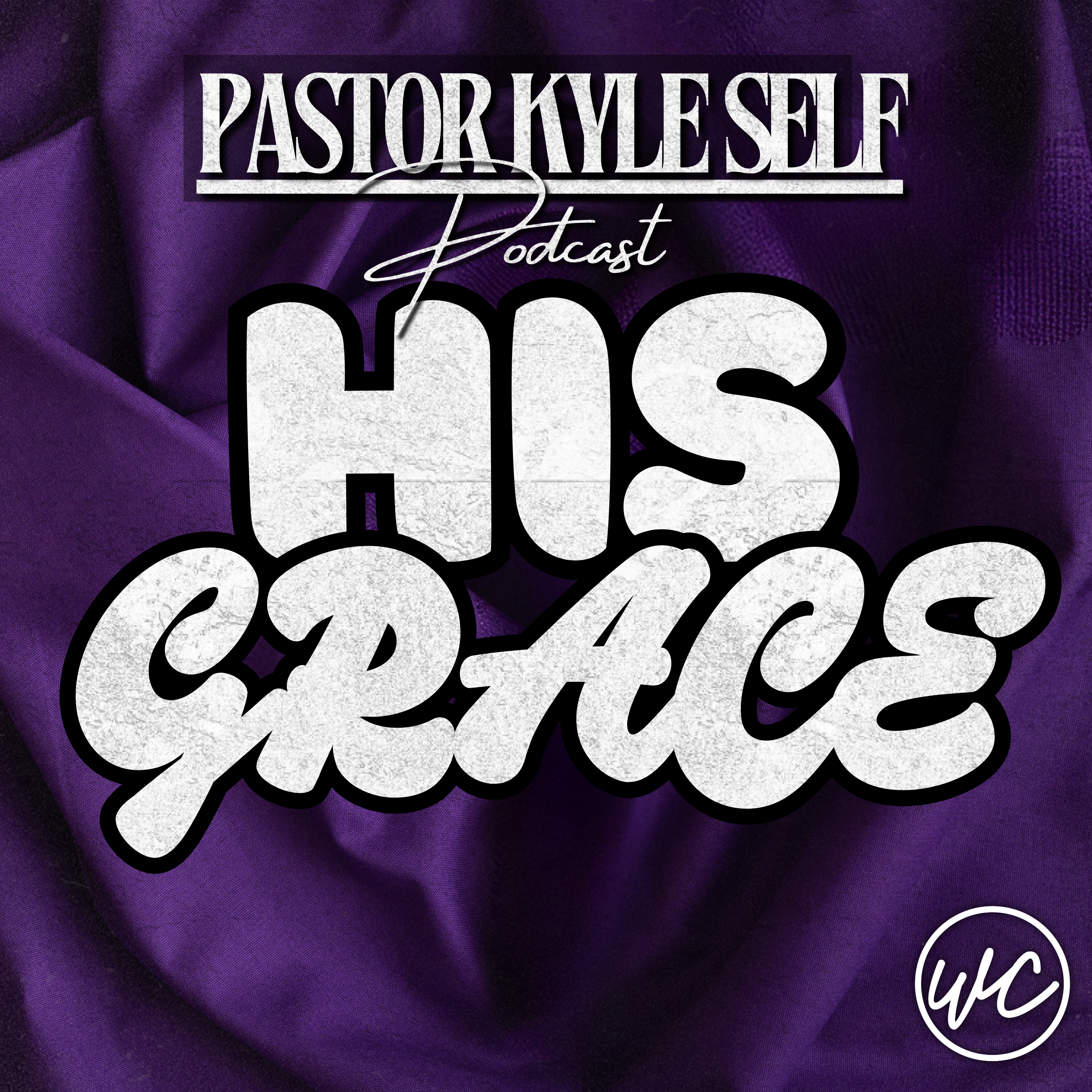 His Grace - Pastor Kyle Self