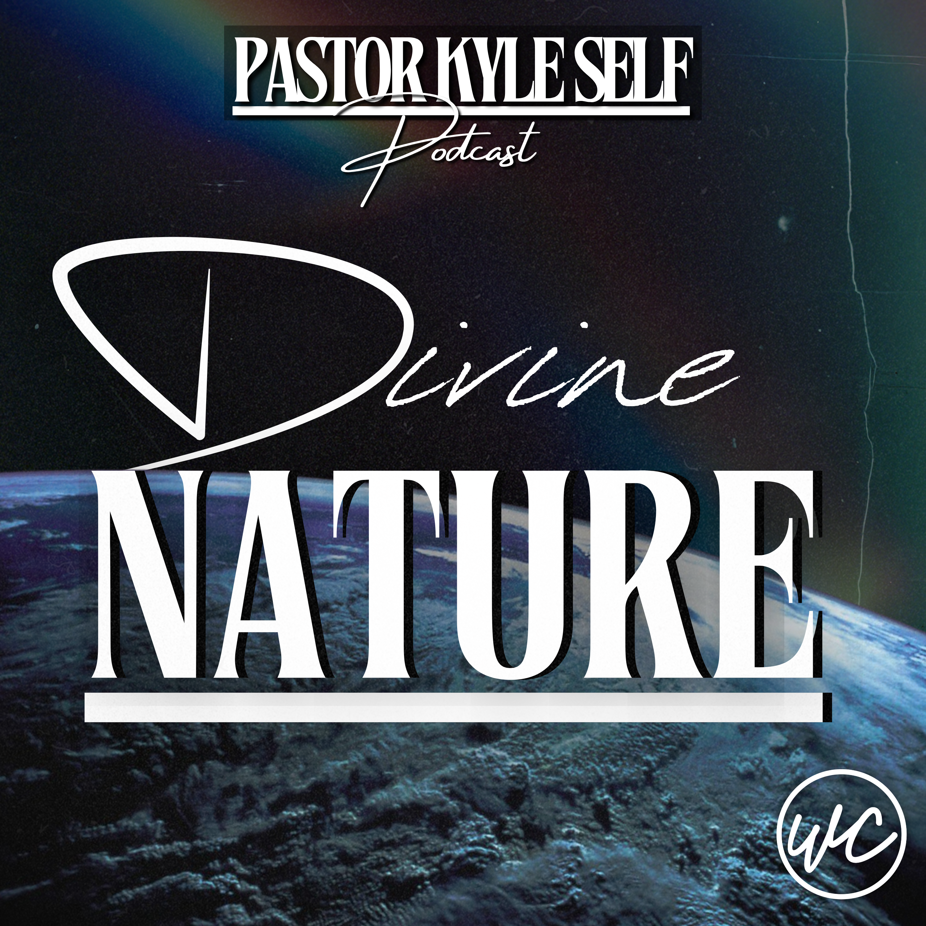Divine Nature - Pastor Kyle Self