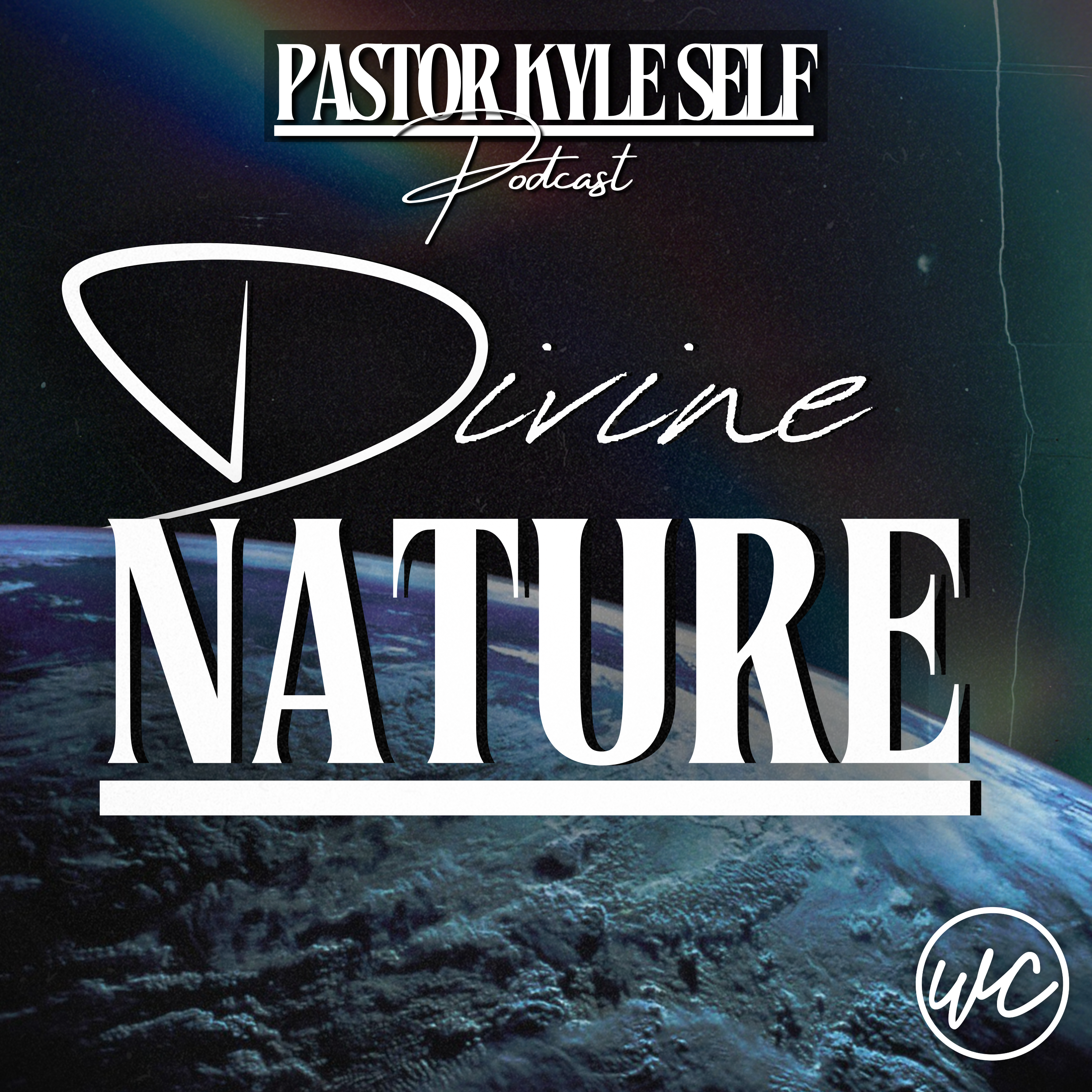Divine Nature - Pastor Kyle Self