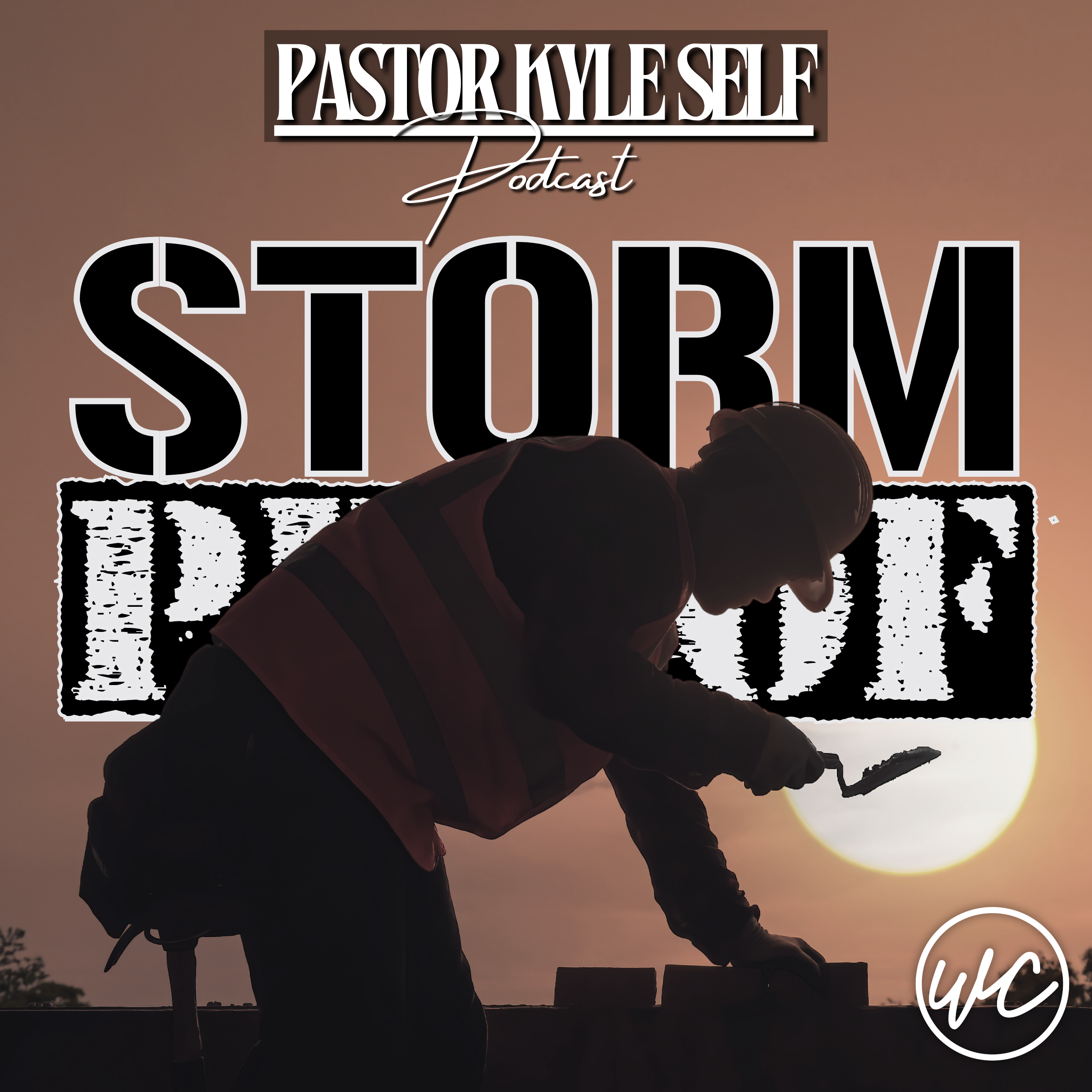 Stormproof: Built to Last - Pastor Kyle Self