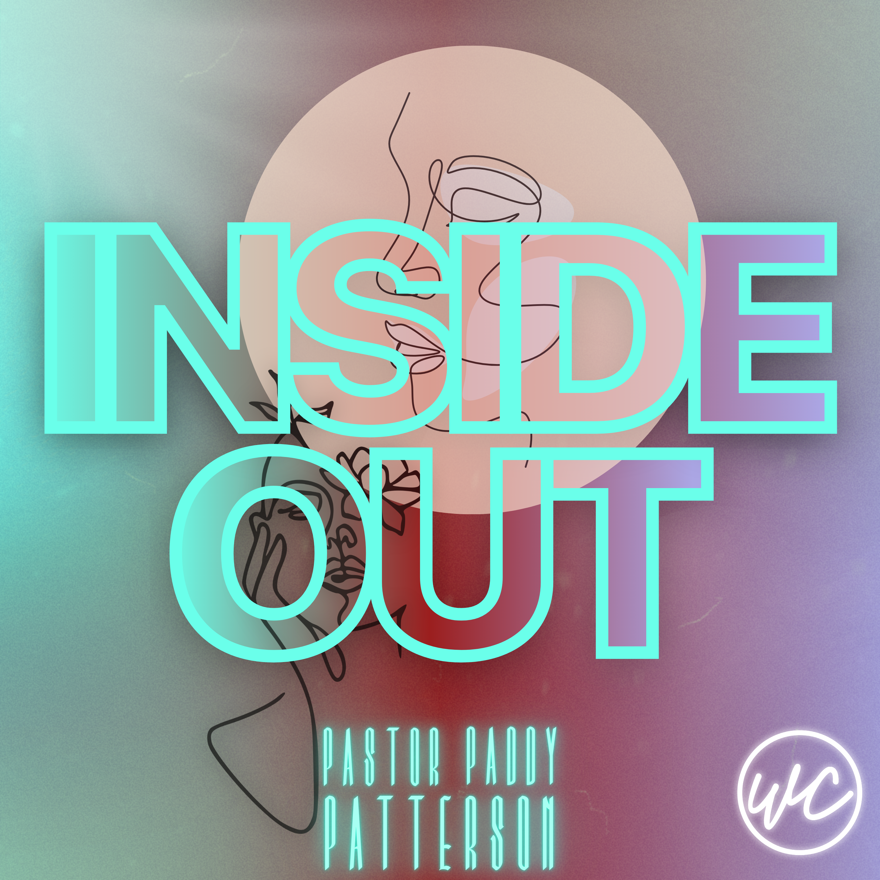 Inside Out - Pastor Paddy Patterson