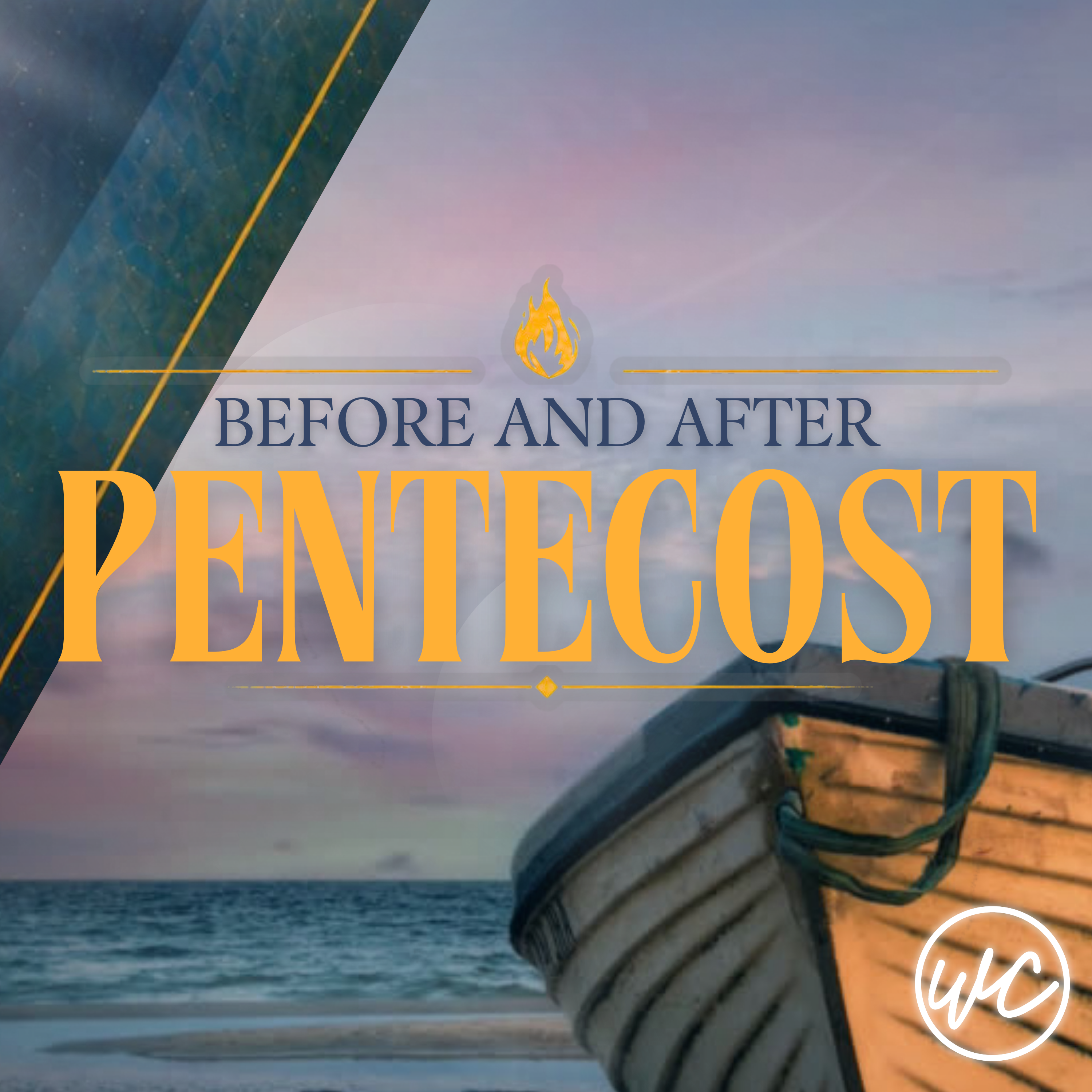 Before and After Pentecost: From Fishermen to Fisher of Men - Pastor Jamie Brown