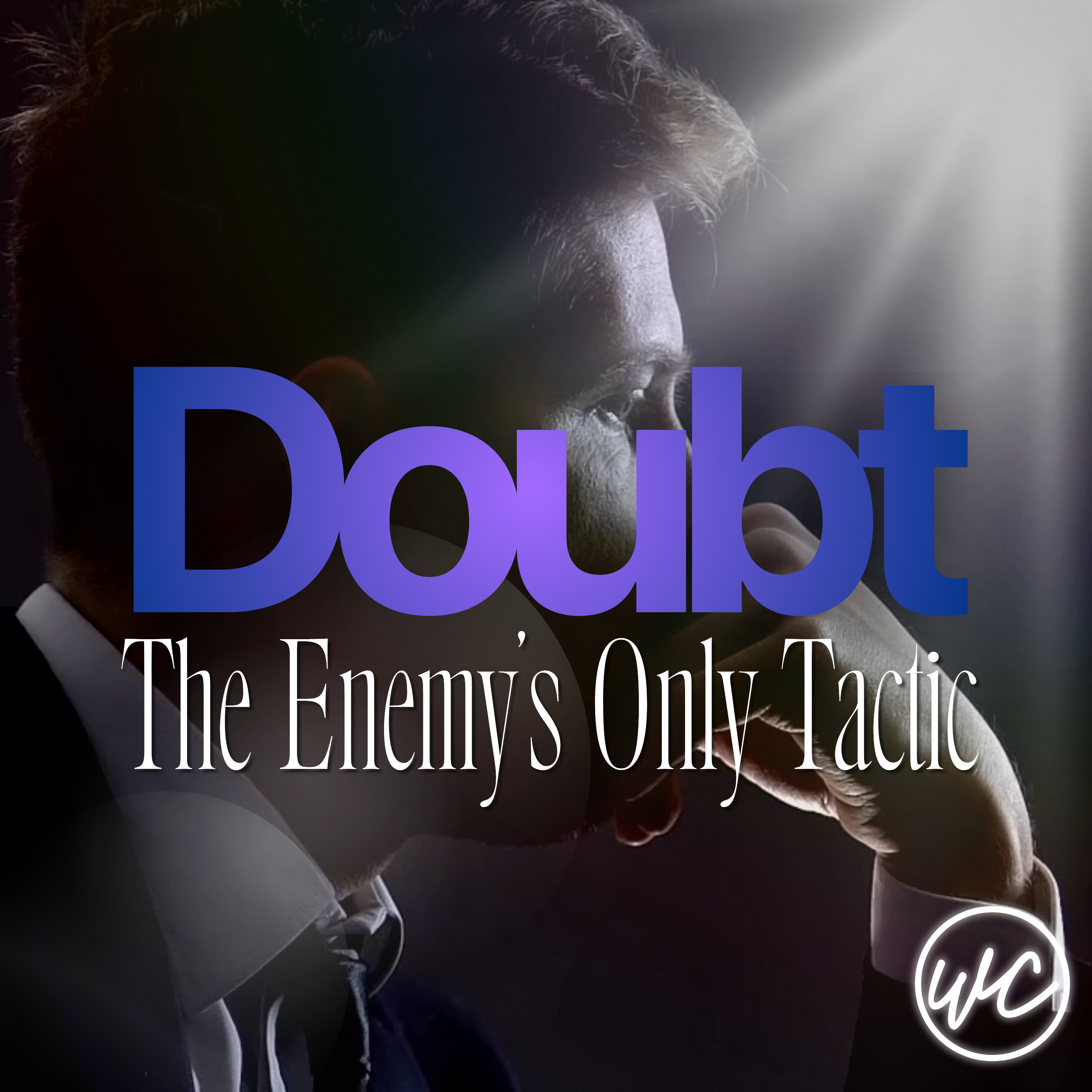 Doubt: The Enemy's Only Tactic - Tony Berrigan