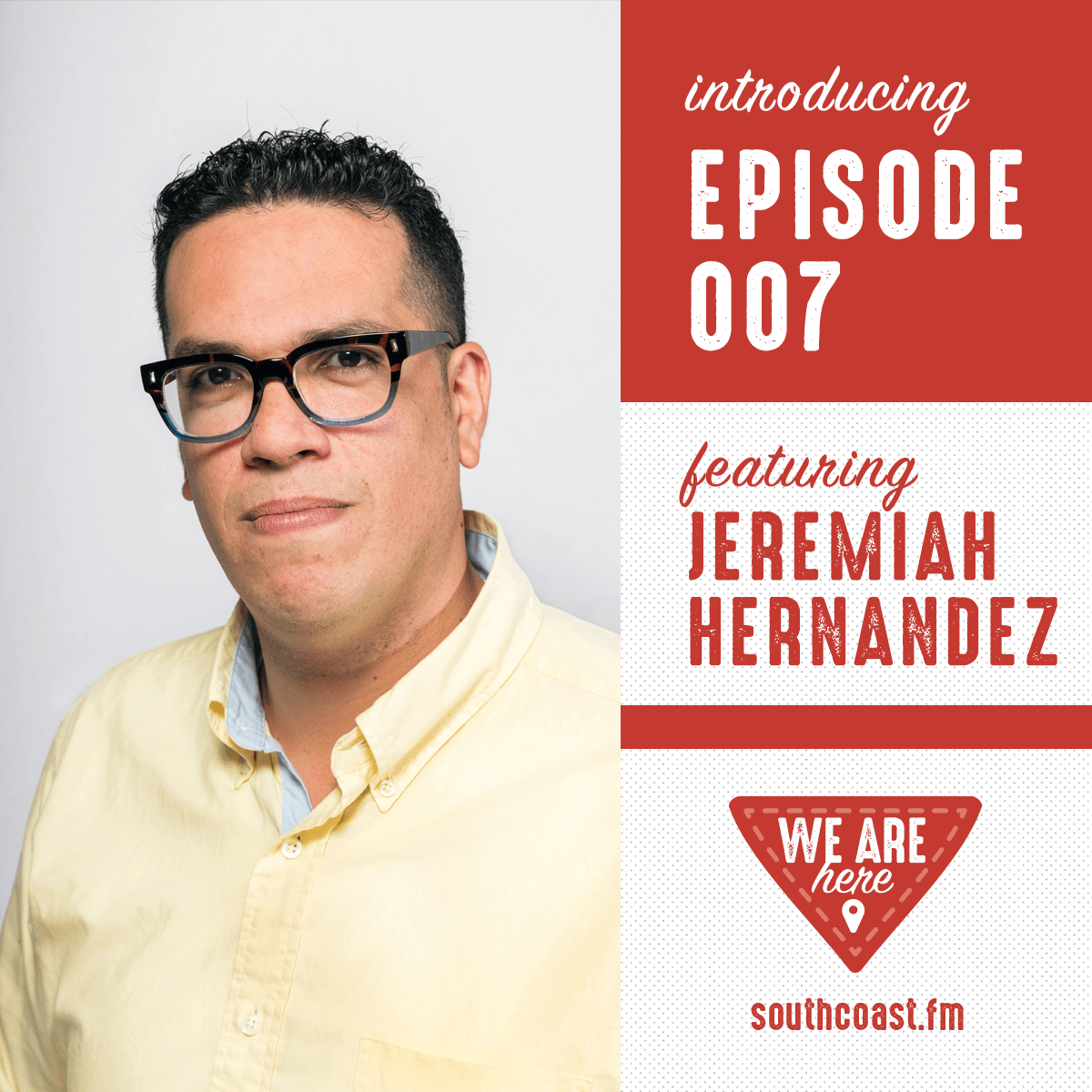 Episode 7: Jeremiah Hernandez