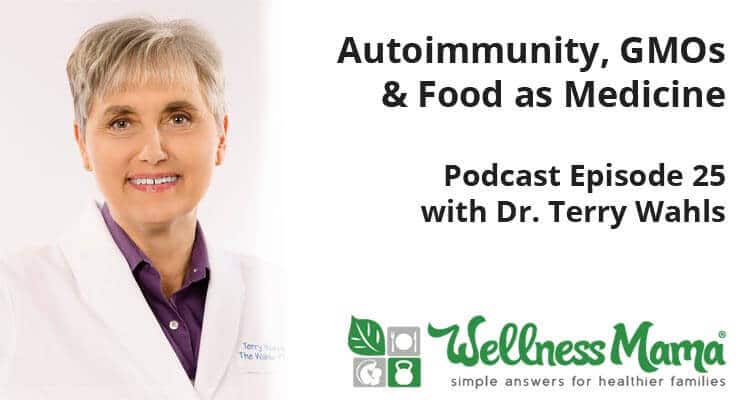 25: Autoimmunity, GMOs & Food as Medicine