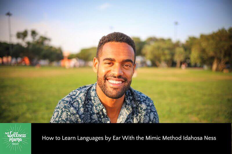 259: Idahosa Ness on How to Learn Any Language by Ear