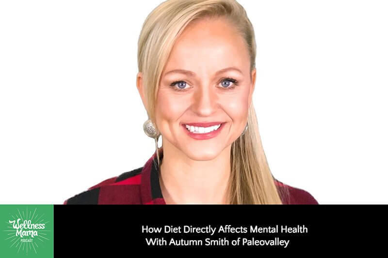 199: Autumn Smith on How Diet Affects Mental Health