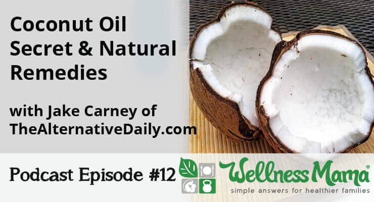 12: Coconut Oil Secret & Natural Remedies