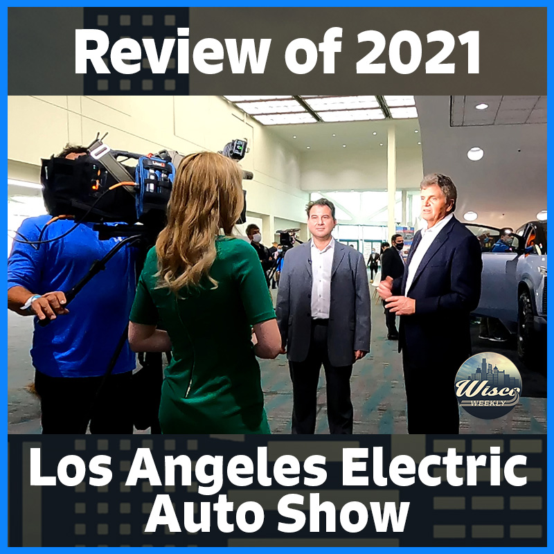 Review of the 2021 LA EV Show with Joseph Mitchell and Ron Iacobelli
