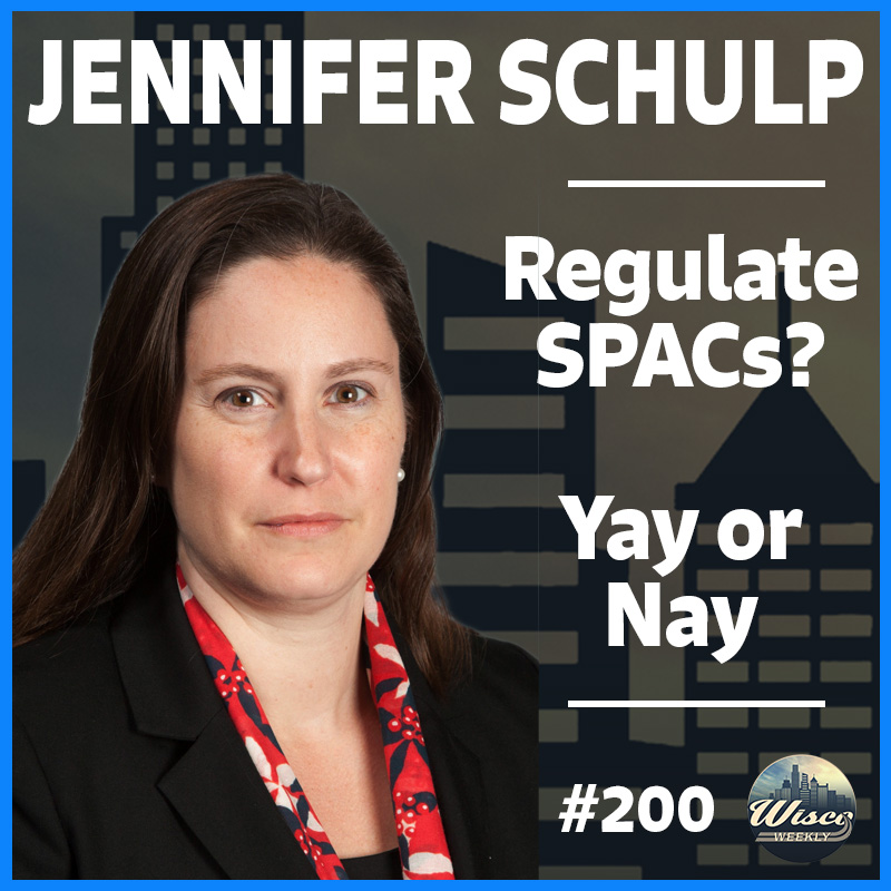 To Regulate or Not To Regulate SPACs with Jennifer Schulp