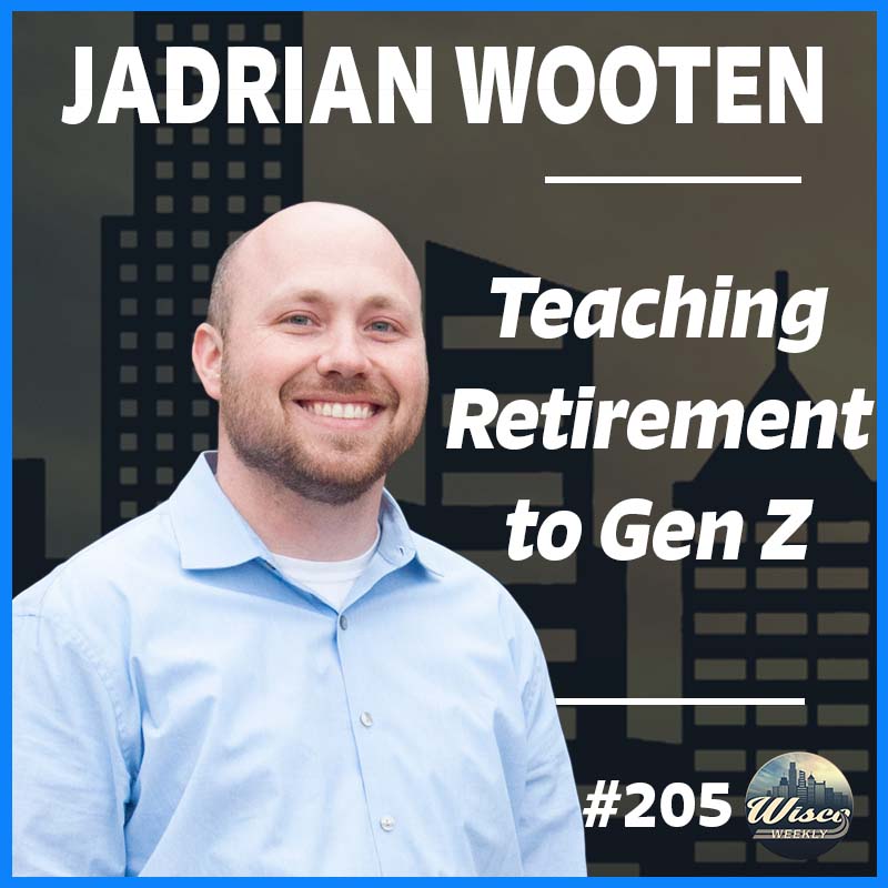 Teaching Retirement to Gen Z with Jadrian Wooten, Penn State Econ Professor