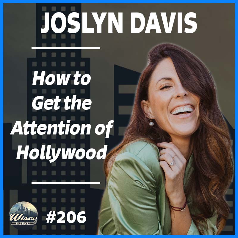 How to Get the Attention of Hollywood with Joslyn Davis
